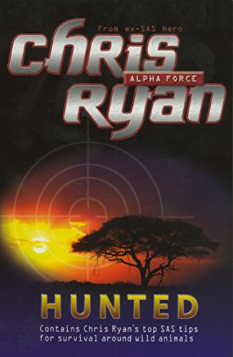 Alpha Force: Hunted: Book 6 (Alpha Force, 6)